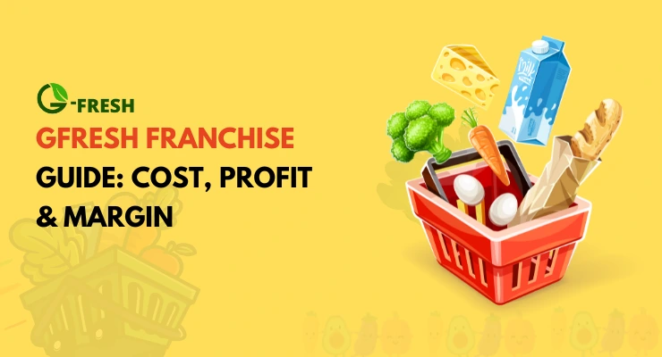 Gfresh Mart Franchise- How to Apply Cost, Profit & Margin