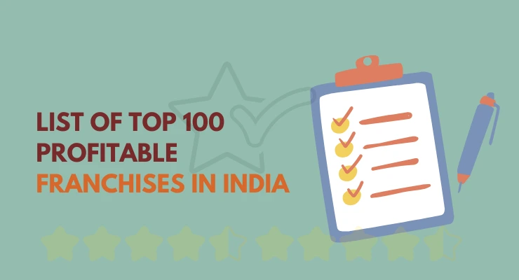 List of Top 100 Profitable Franchise in India